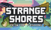 《Strange Shores》Steam上线 桌面放置钓鱼