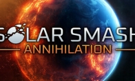 终极沙盒模拟游戏《Solar Smash Annihilation》Steam页面 发售日待定